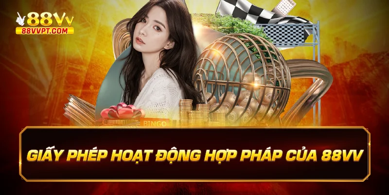 Giấy phép hoạt động hợp phát của 88vv
