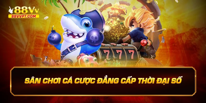 Sân Chơi Cá Cược Đẳng Cấp Thời Đại Số